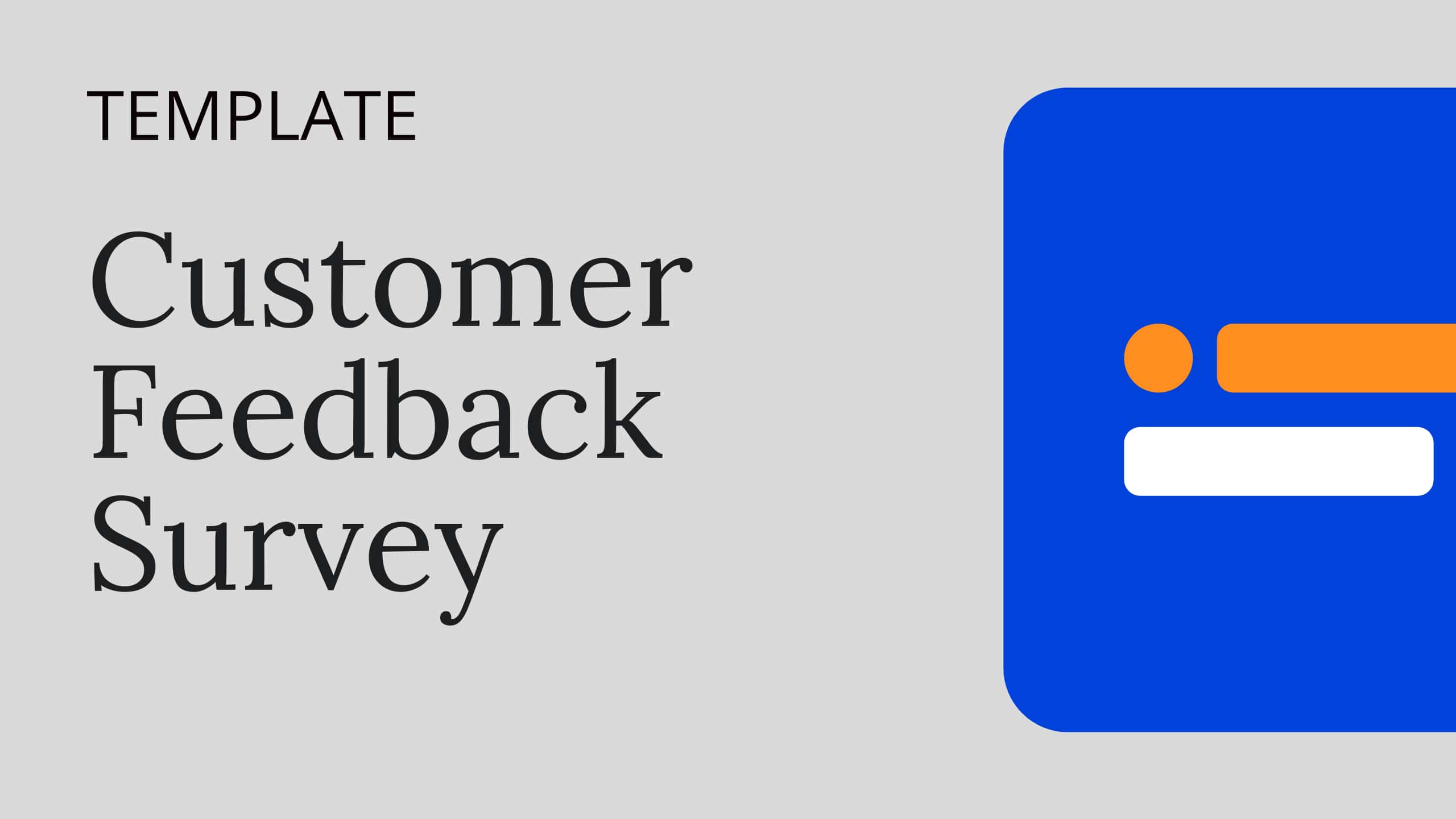 Customer Feedback Survey